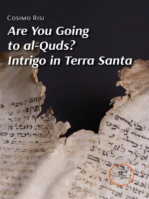 cover image of Are You Going to al-Quds? Intrigo in Terra Santa